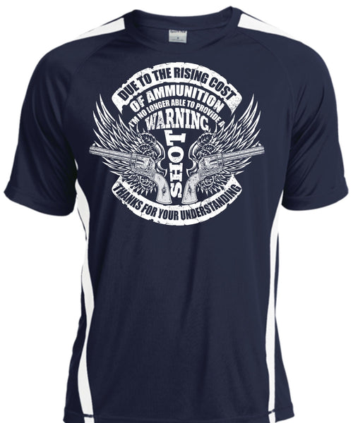 Due To The Rising Cost T Shirt, Warning Shot T Shirt, Cool Shirt
