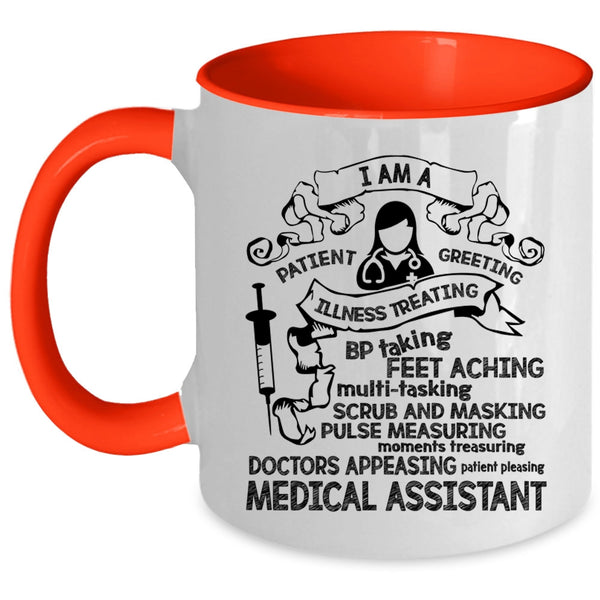 Cool Assistant Coffee Mug, I Am A Medical Assistant Accent Mug