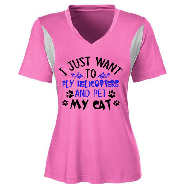 I Just Want To Fly Helicopters And My Cat T Shirt, Life T Shirt