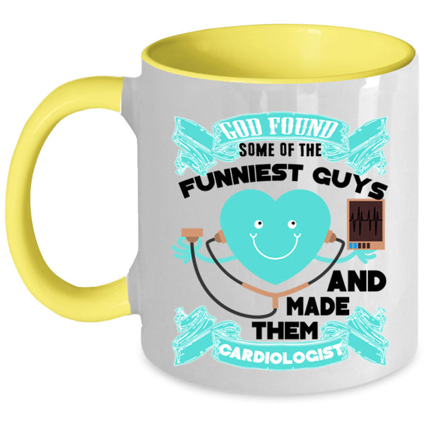 Made Them Cardiologist Coffee Mug, The Funniest Guys Accent Mug