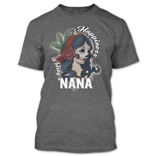 Happiness Is Being A Nana T Shirt, Coolest Nana T Shirt