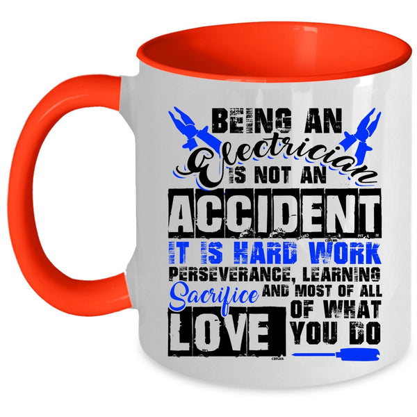 Cool Job Title Coffee Mug, Being An Electrician Is Not An Accident Accent Mug