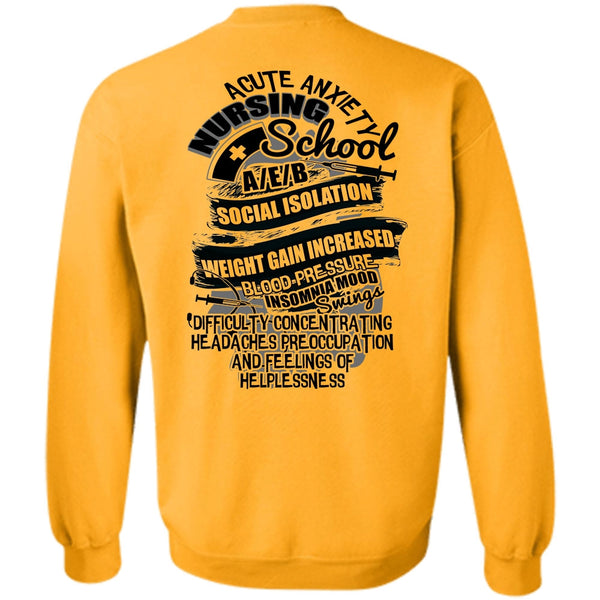 Being A Nurse T Shirt, Nursing School Sweatshirt