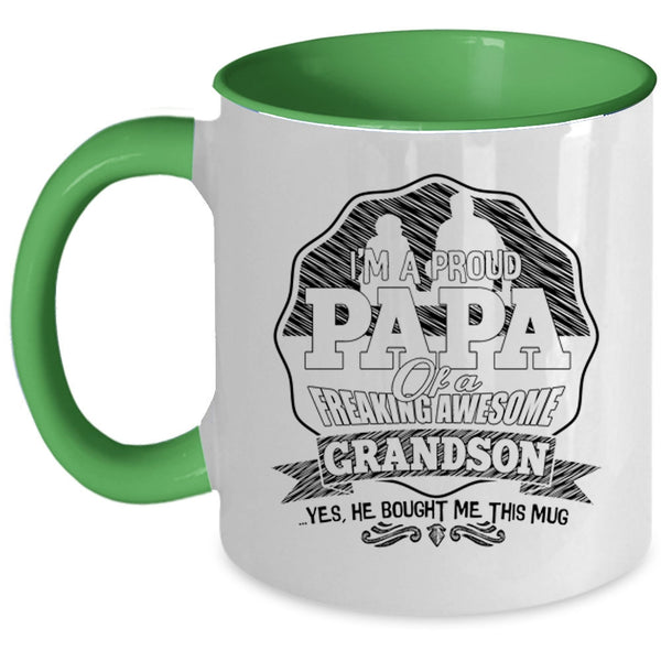 Awesome Grandson Coffee Mug, I'm A Proud Papa Of An Awesome Grandson Accent Mug