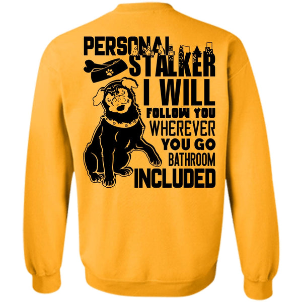 I Love Dog T Shirt, I Will Follow You Sweatshirt
