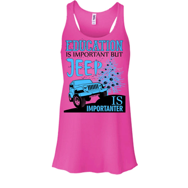 Education Is Important T Shirt, Cool Jeep Driver T Shirt, Awesome t-shirts