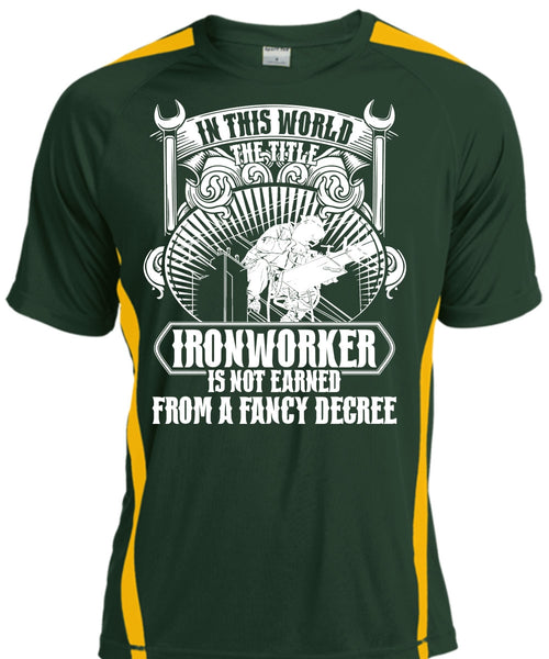 In This World The Title Ironworker T Shirt, Fancy Degree T Shirt, Cool Shirt