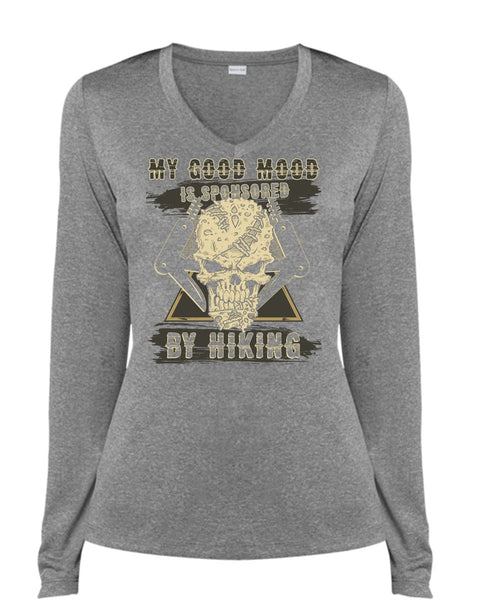 My Good Mood Is Sponsored By Hiking T Shirt, Being A Hiker T Shirt, Cool Shirt (Ladies LS Heather V-Neck)
