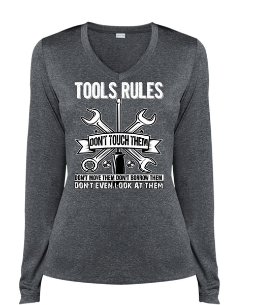 Tools Rules Don't Touch Them T Shirt, Being A Mechanic T Shirt, Cool Shirt (Ladies LS Heather V-Neck)
