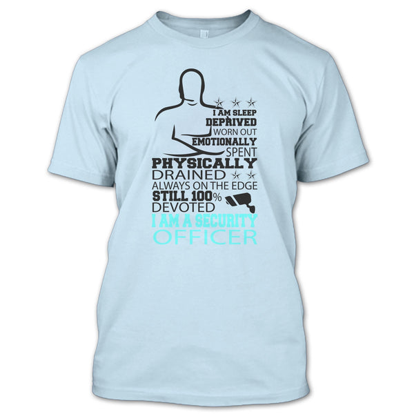 I Am Sleep Deprived T Shirt, Coolest Security Officer T Shirt
