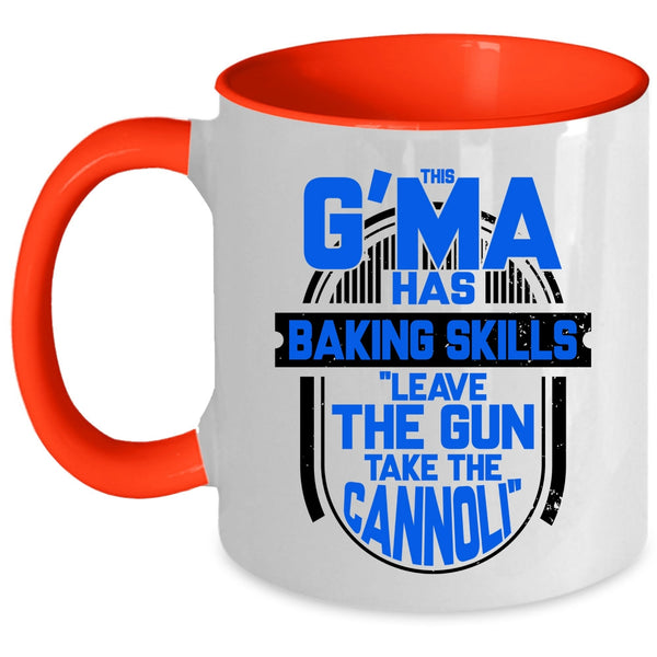 Funny Gift For Baker Coffee Mug, This G'ma Has Baking Skills Accent Mug