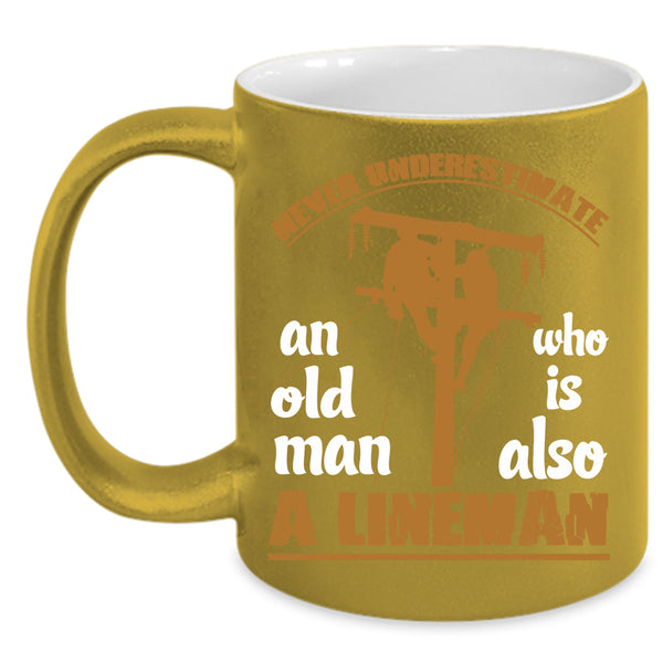 Old Man Is A Lineman Coffee Mug, Awesome Grandpas Coffee Cup