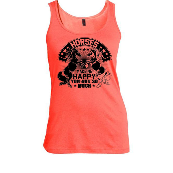 Horses Make Me Happy T Shirt, I Love My Horse Tank Top