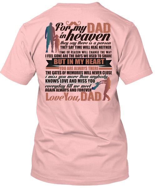 For My Dad In Heaven T Shirt, Being A Papa T Shirt