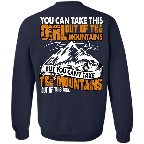 Out Of This Girl T Shirt, I Love Mountain Sweatshirt