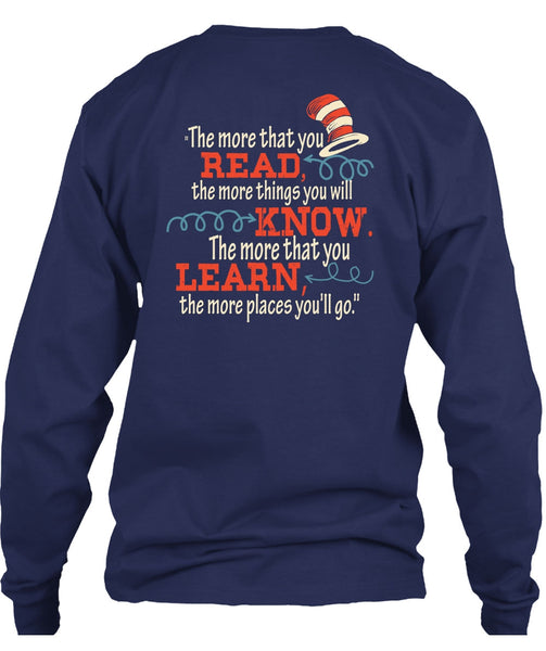 Dr. Seuss T Shirt, The More That You Read T Shirt, The Cat in the Hat T Shirt, You Will Know T Shirt
