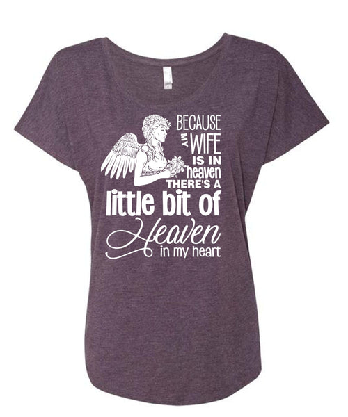 My Wife Is In Heaven T Shirt, I Love My Wife T Shirt, Cool Shirt (Ladies' Triblend Dolman Sleeve)