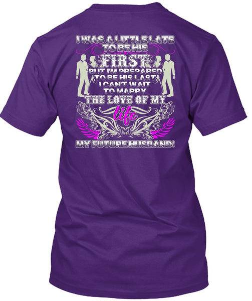 Marry The Love Of My Life T Shirt, I Love My Wife T Shirt