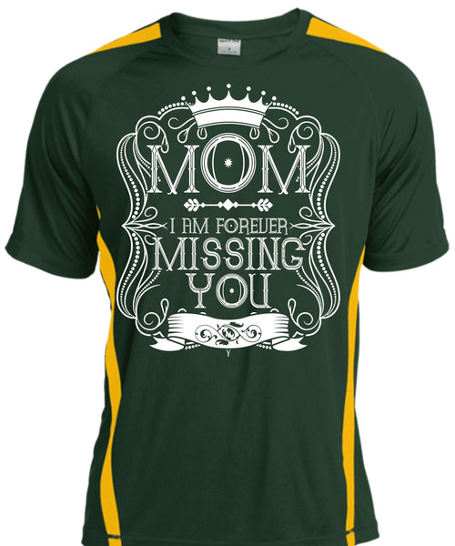 I Am Forever Missing You T Shirt, Being A Mom T Shirt, Cool Shirt