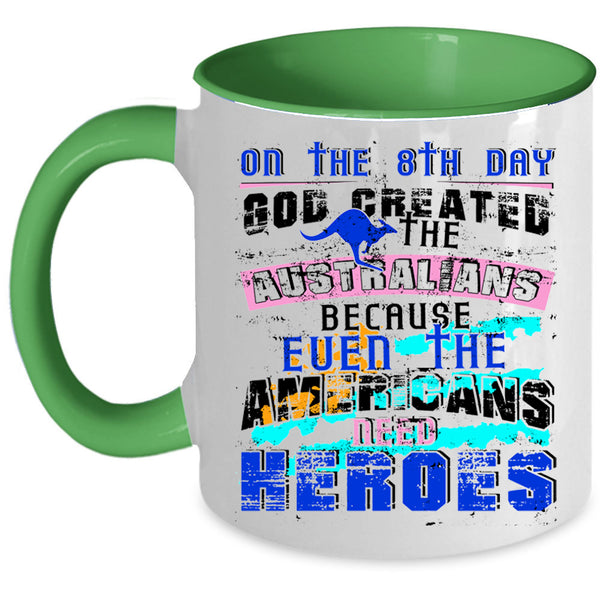 Cool Australians Coffee Mug, God Created The Australians Accent Mug