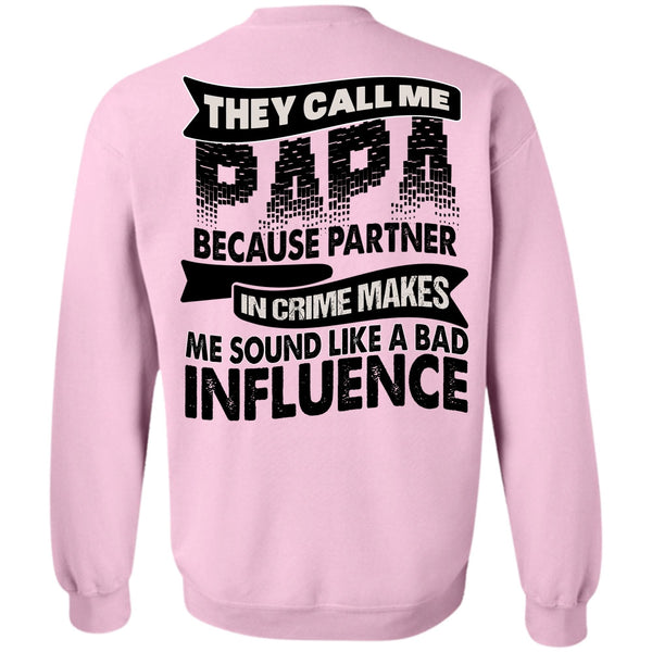 I Love Papa T Shirt, They Call Me Papa Sweatshirt