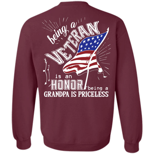 Being A Grandpa Is Priceless T Shirt, Being A Veteran Sweatshirt