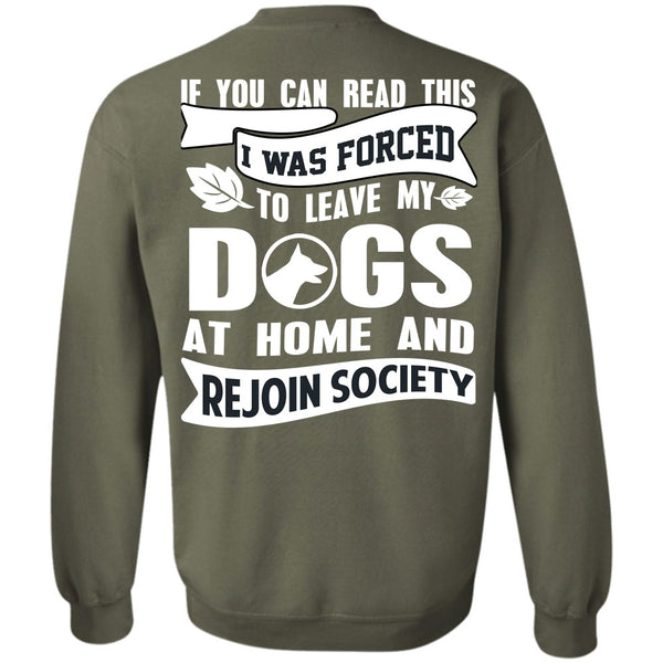I Love My Dog T Shirt, You Can Read This Sweatshirt