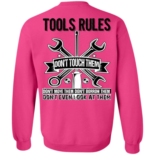 I Love Mechanic T Shirt, Tools Rules Don't Touch Them Sweatshirt