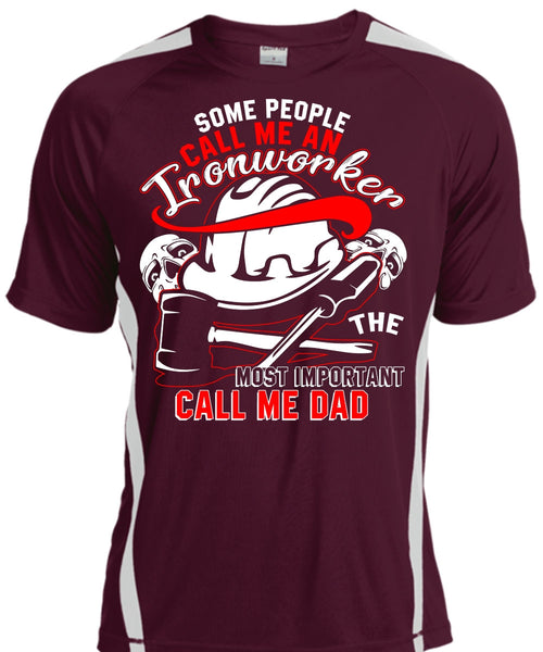 Call Me An Ironworker T Shirt, Call Me Dad T Shirt, Cool Shirt