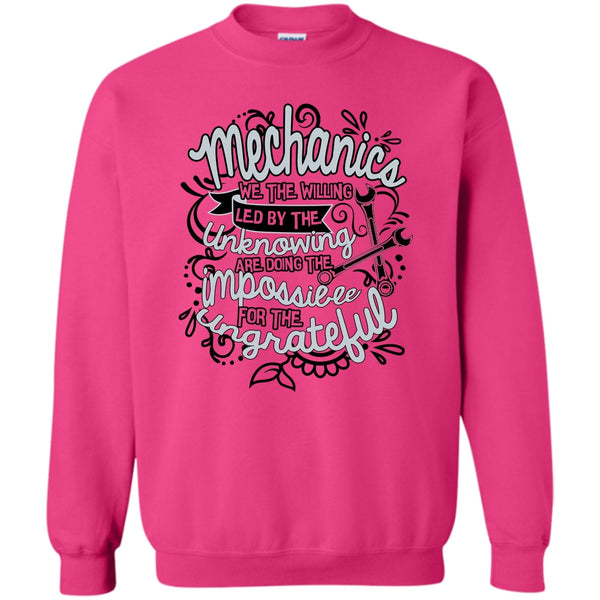 Gift For Mechanic T Shirt, Mechanic We The Willing Sweatshirt