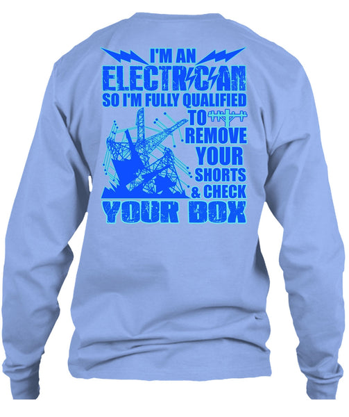 I'm An Electrician T Shirt, Being An Electrician T Shirt