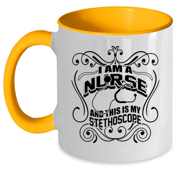 This Is My Stethoscope Coffee Mug, I Am A Nurse Accent Mug