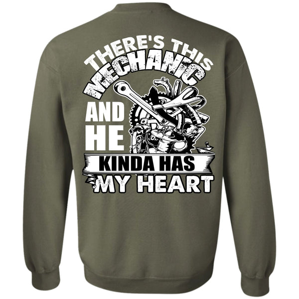 Kinda Has My Heart T Shirt, I Love Mechanic Sweatshirt