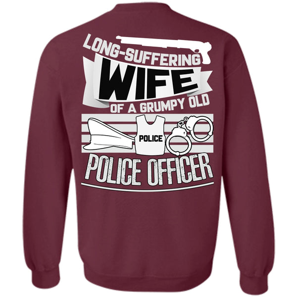 Grumpy Old Police Officer T Shirt, I Love Police Sweatshirt