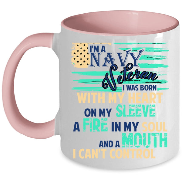 I Was Born With My Heart On My Sleeve Coffee Mug, I'm A Navy Veteran Accent Mug