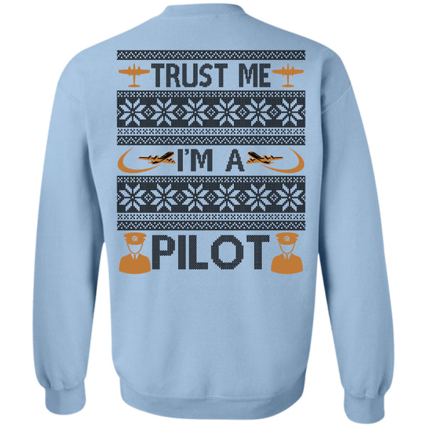 Being A Pilot T Shirt, Trust Me I'm A Pilot Sweatshirt