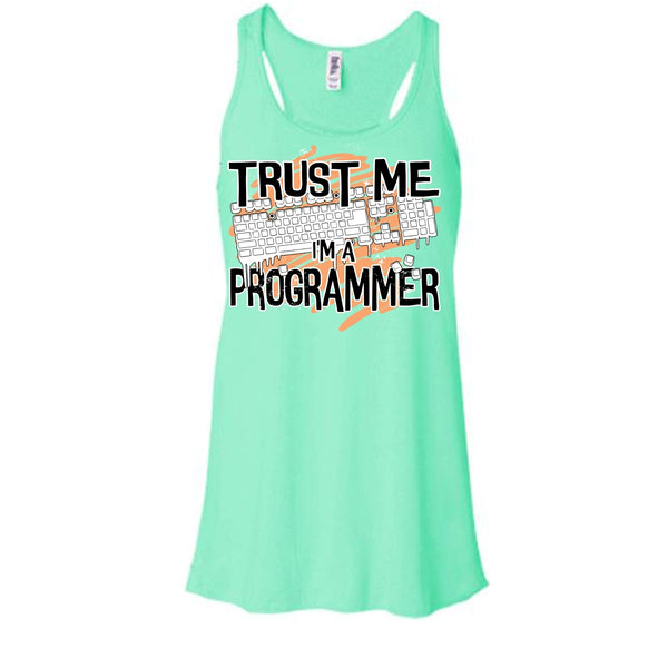 Trust Me I'm A Programmer T Shirt, I Am A Programmer Tank Top