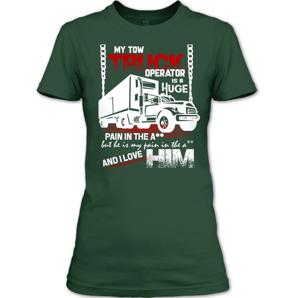 My Tow Truck Operator T Shirt, I Love Him T Shirt