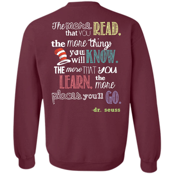 The Cat in the Hat T Shirt, You Learn T Shirt, Read Across America Day 2018 Sweatshirt