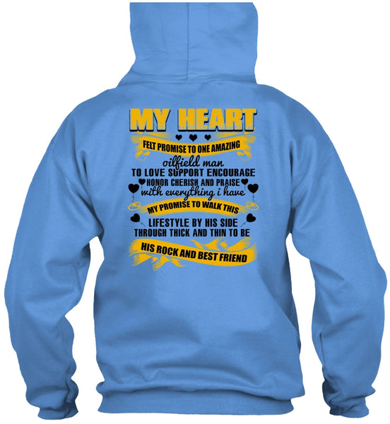 Promise To One Amazing Oilfield Man T Shirt, His Rock And Best Friend T Shirt