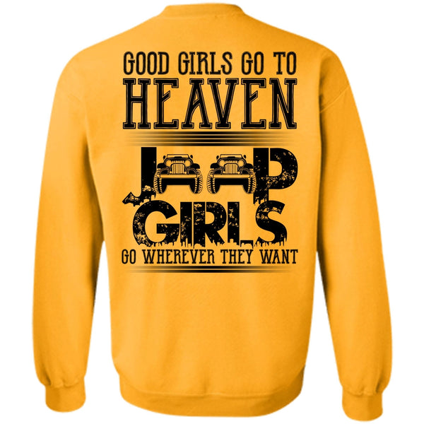 I Love Jeep T Shirt, Good Girls Go To Heaven Jeep Girls Sweatshirt