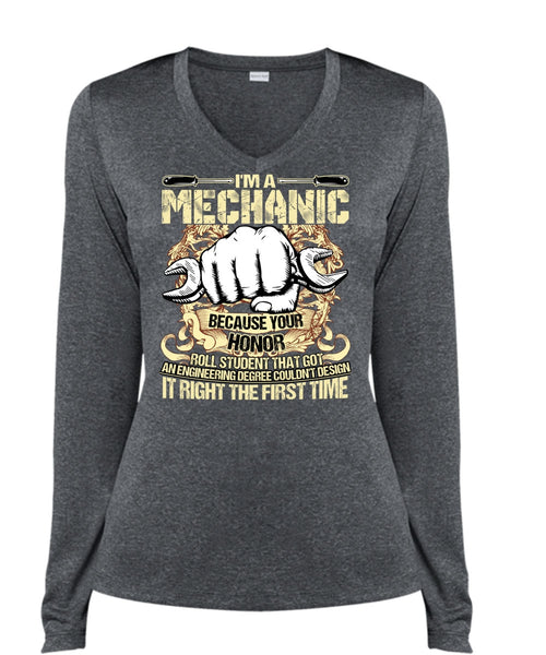 I'm A Mechanic T Shirt, It Right The First Time T Shirt, Cool Shirt (Ladies LS Heather V-Neck)