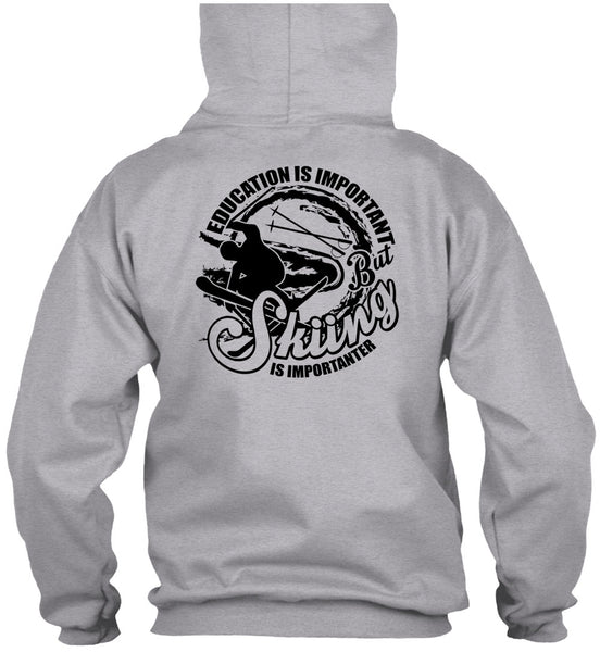 Education Is Important T Shirt, I Love Skiing T Shirt