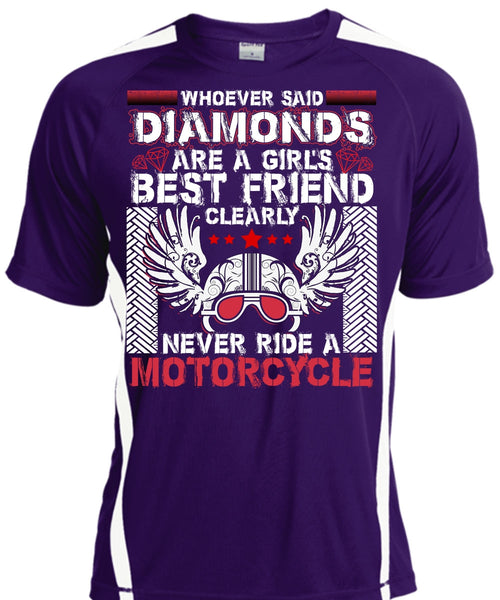 Never Ride A Motorcycle T Shirt, Diamonds Are A Girl's Best Friend T Shirt, Cool Shirt