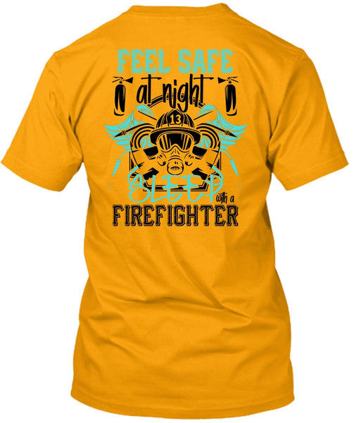 Sleep With A Firefighter T Shirt, I Love Firefighter T Shirt