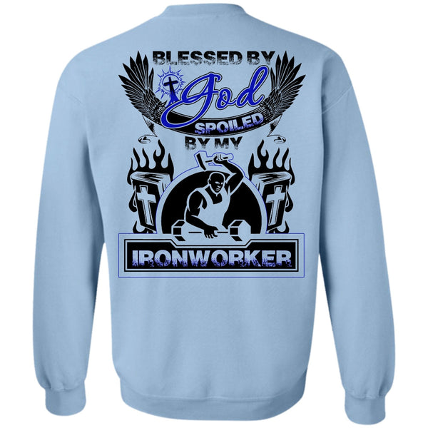 I Love Ironworker T Shirt, God Spoiled By My Ironworker Sweatshirt