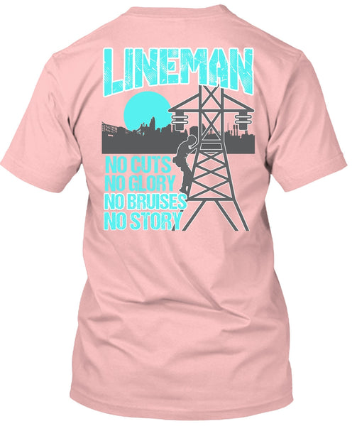 Lineman No Cuts T Shirt, Being A Lineman T Shirt