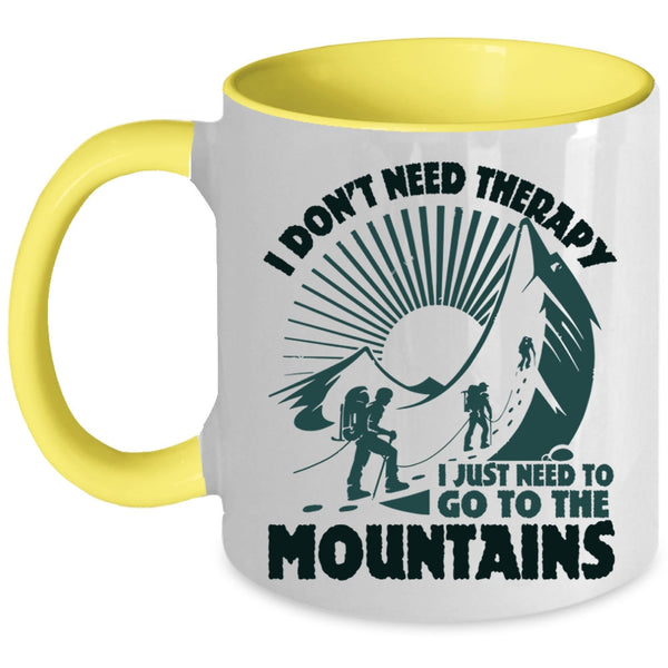 Outdoor Coffee Mug, I Just Need To Go The Mountains Accent Mug