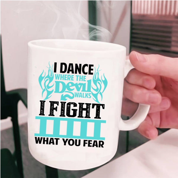 Awesome Firefighter Coffee Mug, I Dance Where The Devil Walks Cup