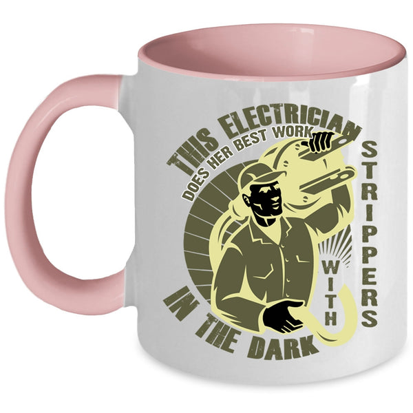 Cute Electricians Coffee Mug, This Electrician Does Her Best Work Accent Mug